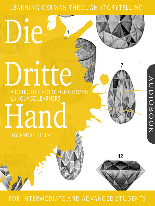 Title details for Learning German Through Storytelling by André Klein - Available